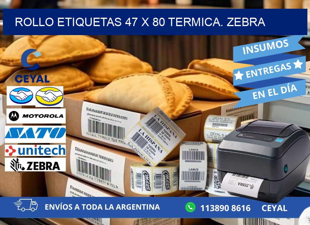 Rollo etiquetas 47 x 80 termica. zebra
