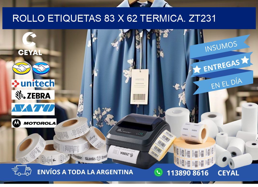 Rollo etiquetas 83 x 62 termica. zt231
