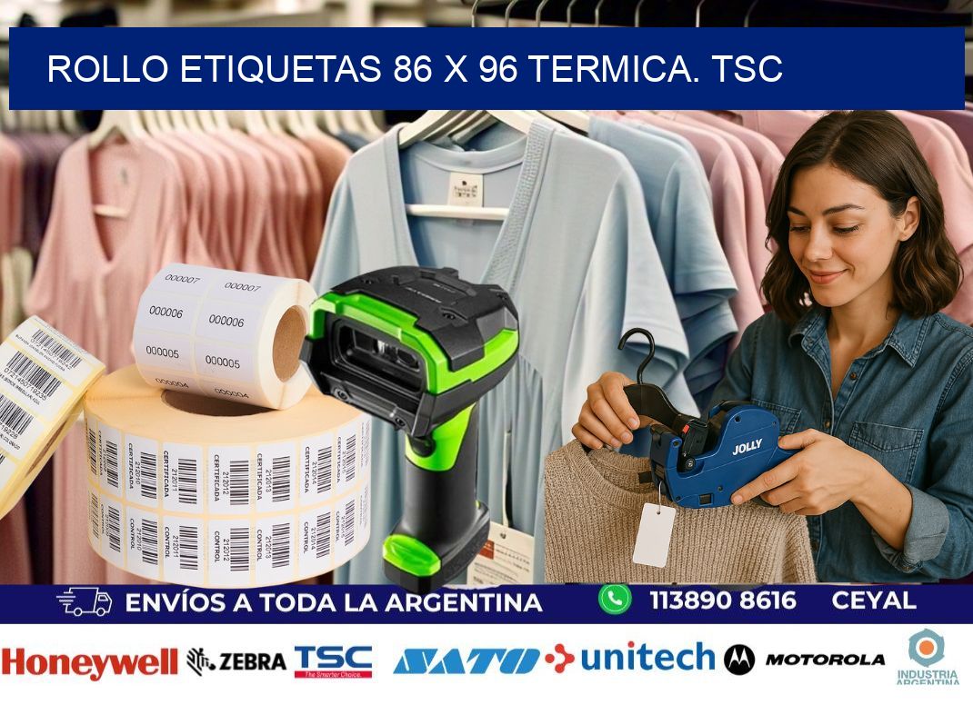 Rollo etiquetas 86 x 96 termica. tsc