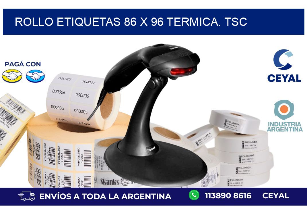 Rollo etiquetas 86 x 96 termica. tsc