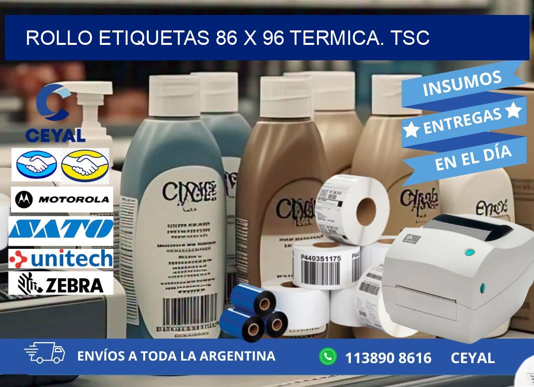 Rollo etiquetas 86 x 96 termica. tsc