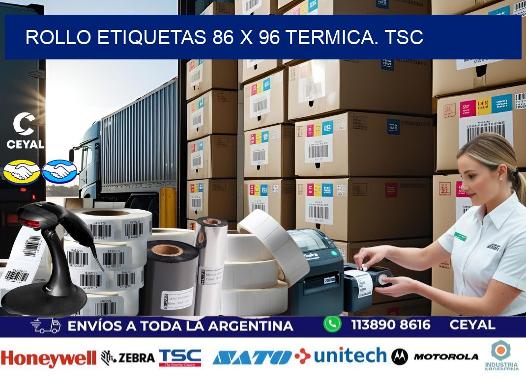 Rollo etiquetas 86 x 96 termica. tsc