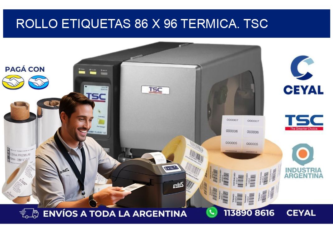 Rollo etiquetas 86 x 96 termica. tsc
