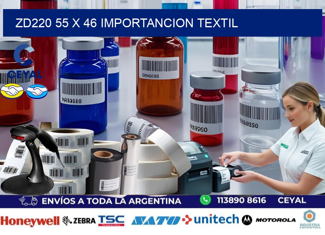ZD220 55 x 46 IMPORTANCION TEXTIL