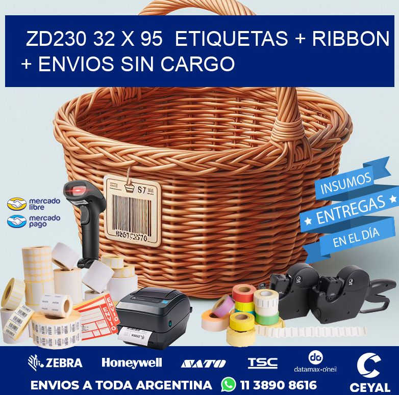 ZD230 32 x 95  etiquetas + ribbon + envios sin cargo