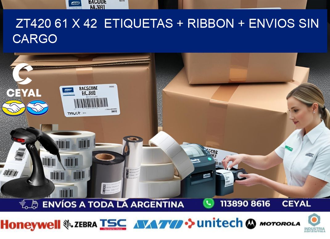 ZT420 61 x 42 etiquetas + ribbon + envios sin cargo