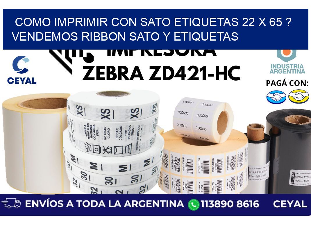 como imprimir con sato etiquetas 22 x 65 ? vendemos ribbon sato y etiquetas
