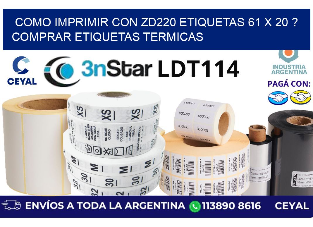 como imprimir con zd220 etiquetas 61 x 20 ? Comprar Etiquetas termicas