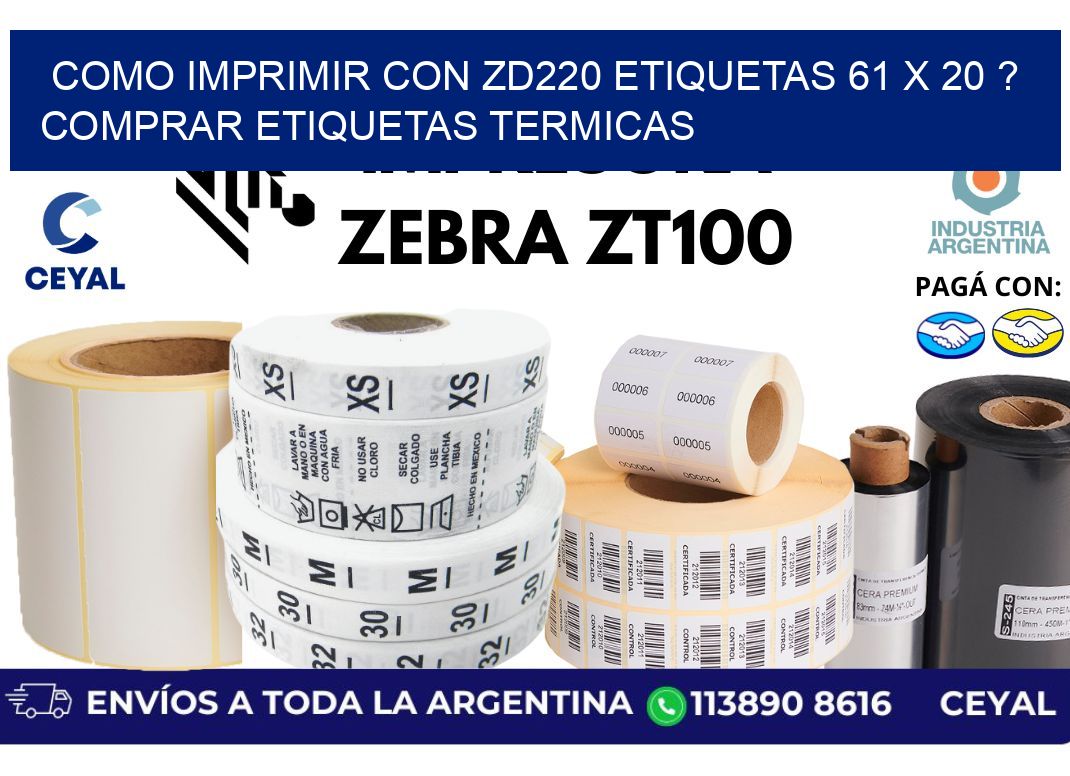 como imprimir con zd220 etiquetas 61 x 20 ? Comprar Etiquetas termicas