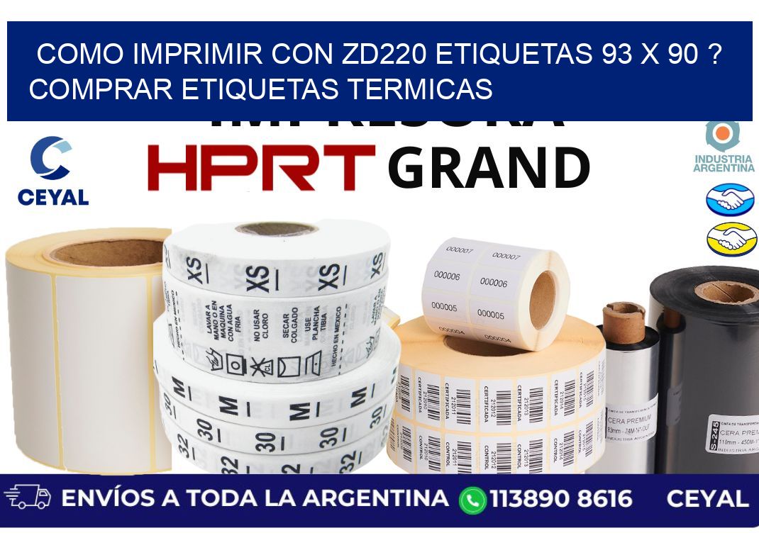 como imprimir con zd220 etiquetas 93 x 90 ? Comprar Etiquetas termicas
