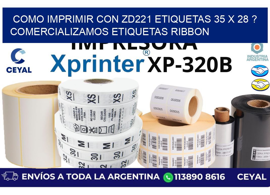 como imprimir con zd221 etiquetas 35 x 28 ? Comercializamos etiquetas ribbon