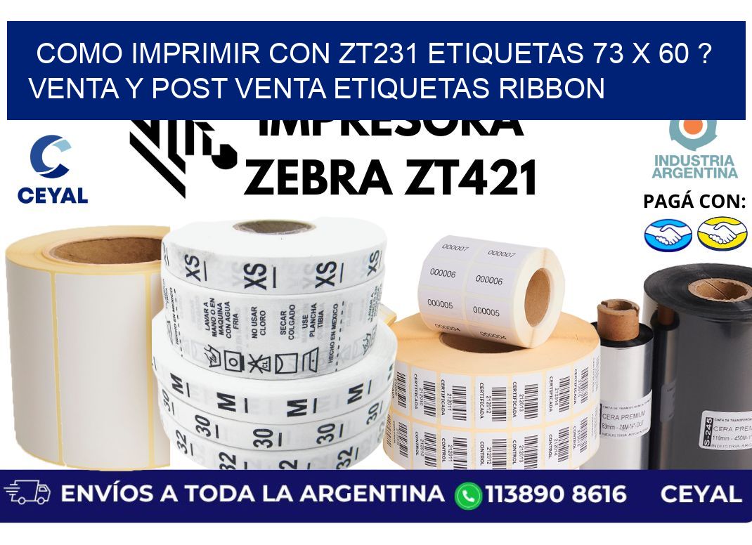 como imprimir con zt231 etiquetas 73 x 60 ? Venta y post venta etiquetas ribbon