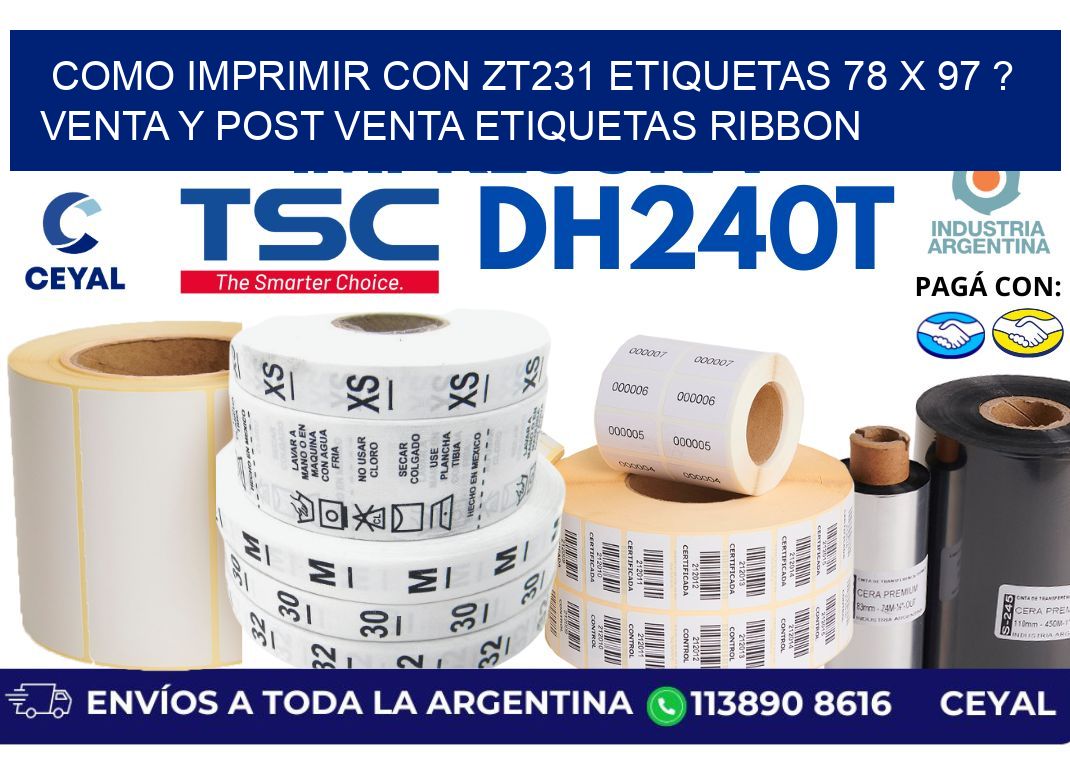 como imprimir con zt231 etiquetas 78 x 97 ? Venta y post venta etiquetas ribbon