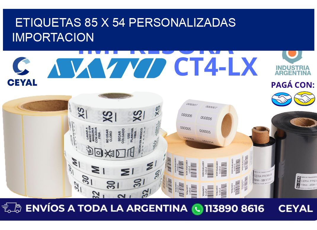 etiquetas 85 x 54 personalizadas importacion