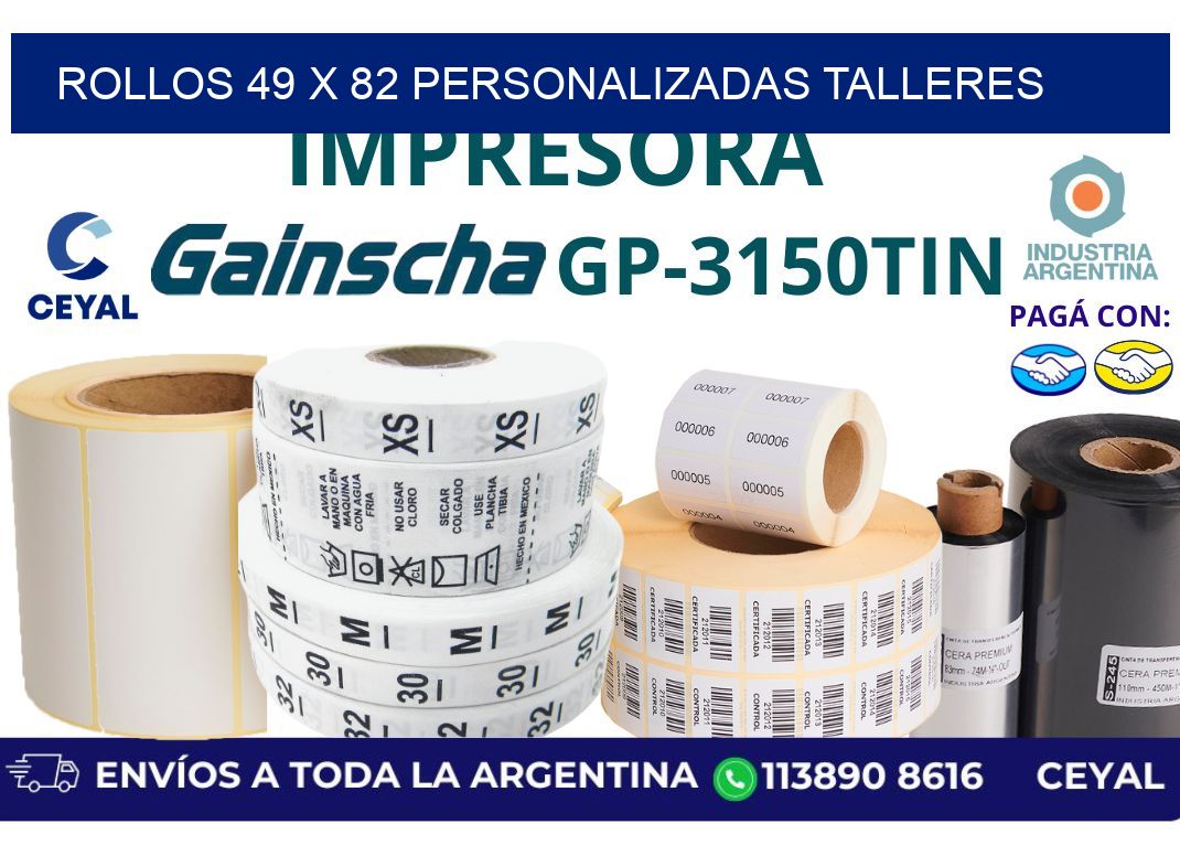 rollos 49 x 82 personalizadas talleres
