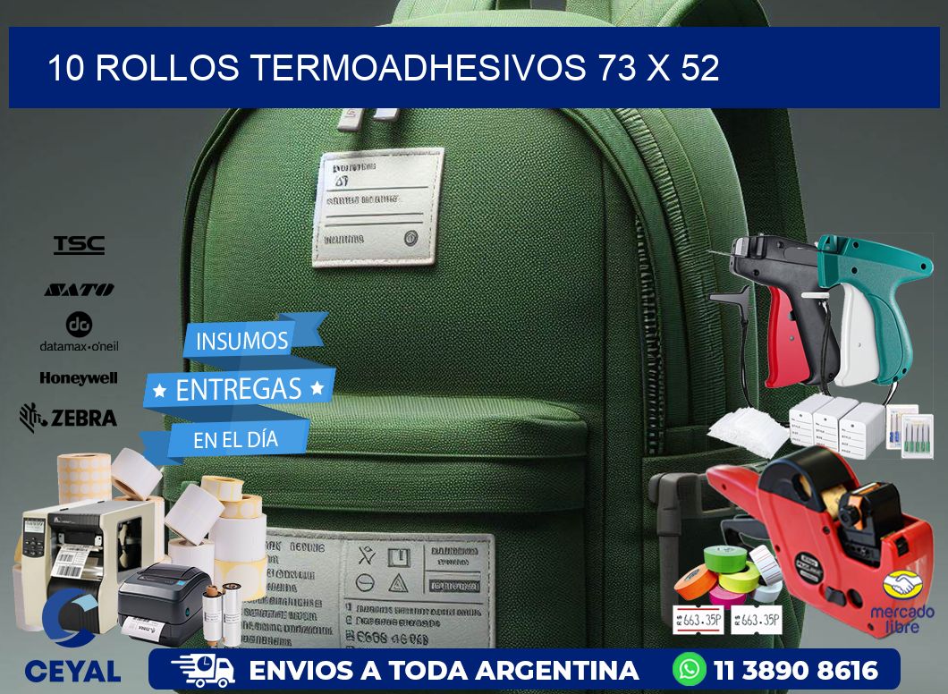 10 ROLLOS TERMOADHESIVOS 73 x 52