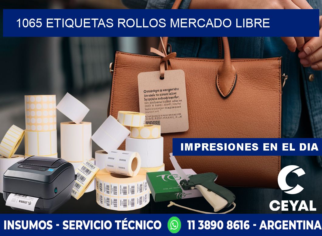 1065 etiquetas rollos MERCADO LIBRE