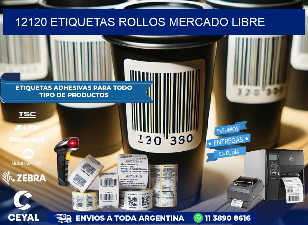 12120 etiquetas rollos MERCADO LIBRE
