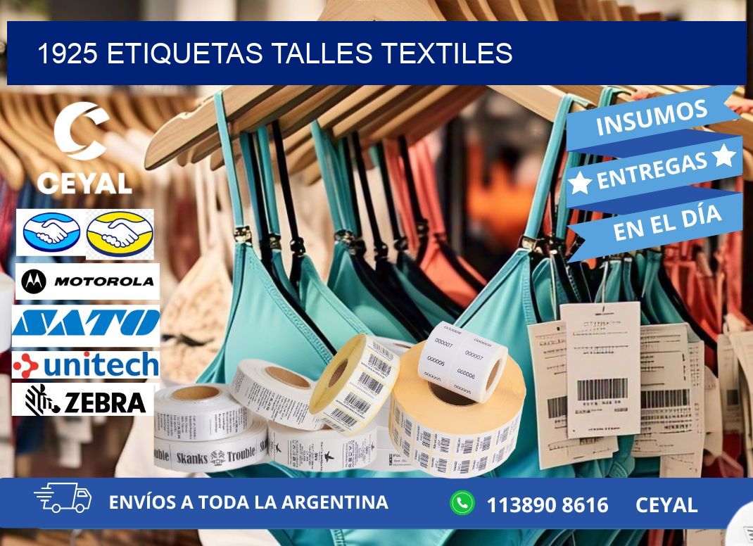 1925 ETIQUETAS TALLES TEXTILES