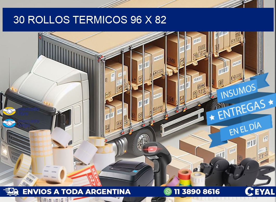 30 ROLLOS TERMICOS 96 x 82