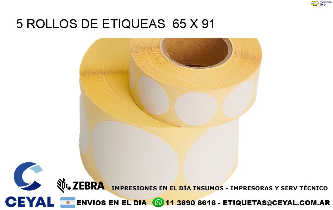 5 ROLLOS DE ETIQUEAS  65 x 91