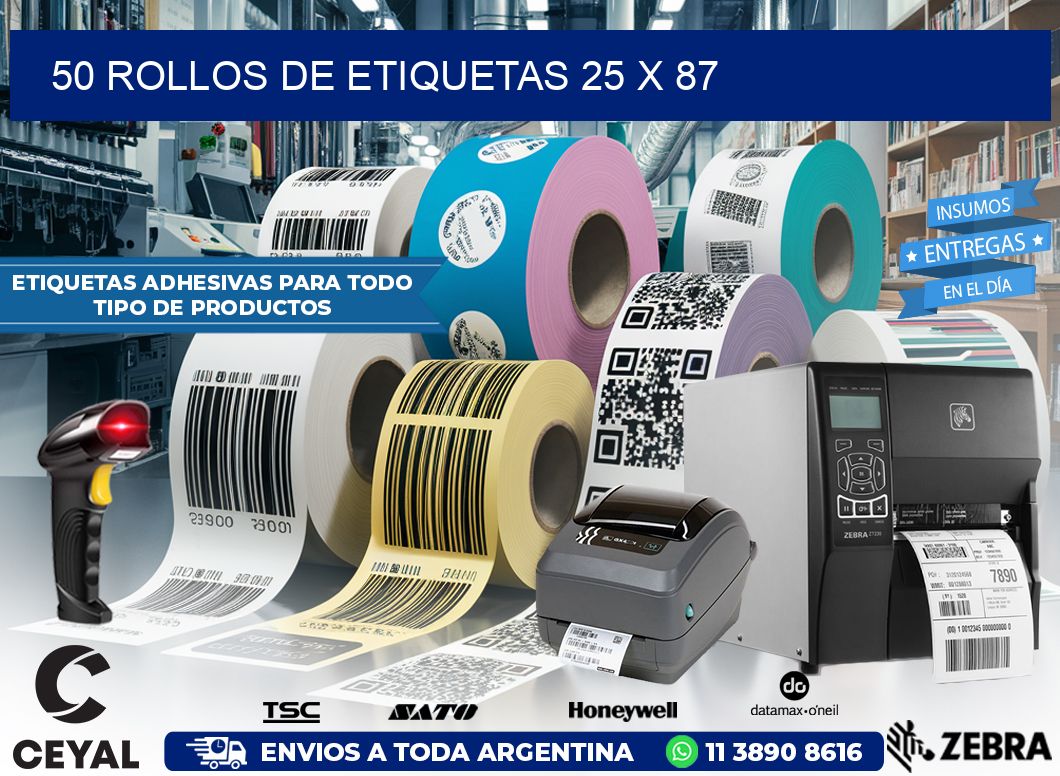 50 ROLLOS DE ETIQUETAS 25 x 87