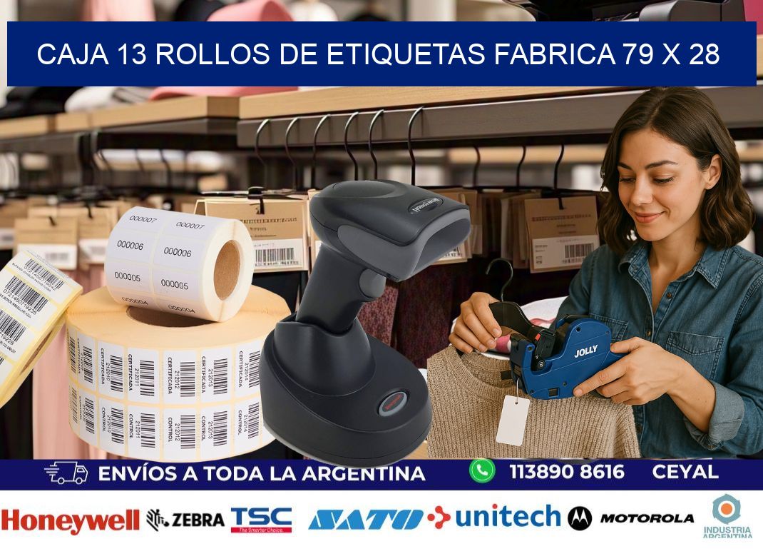 CAJA 13 ROLLOS DE ETIQUETAS FABRICA 79 x 28