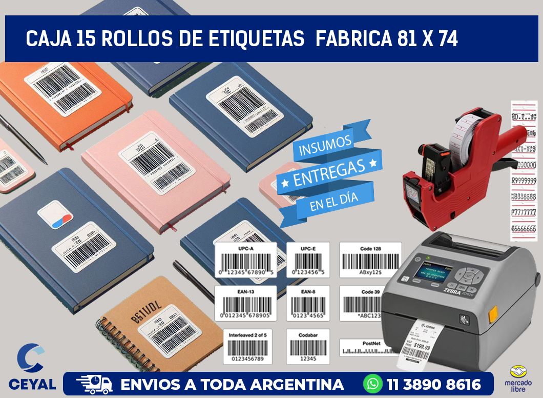 CAJA 15 ROLLOS DE ETIQUETAS  FABRICA 81 x 74