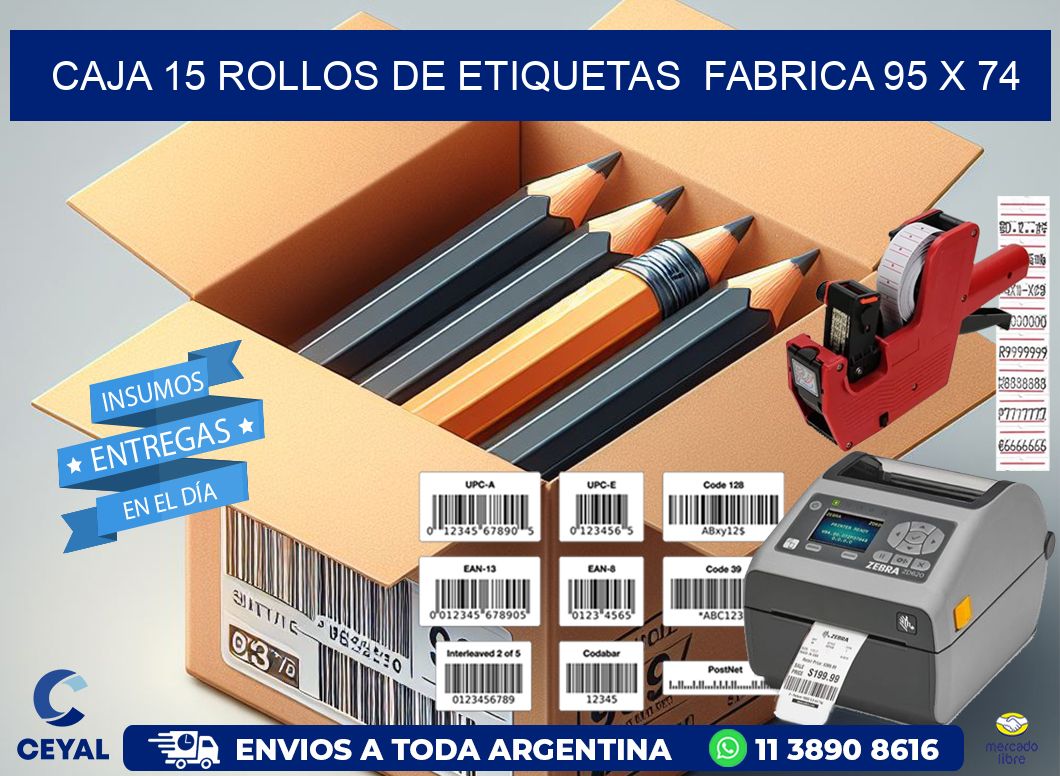 CAJA 15 ROLLOS DE ETIQUETAS  FABRICA 95 x 74