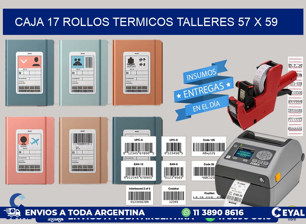 CAJA 17 ROLLOS TERMICOS TALLERES 57 x 59