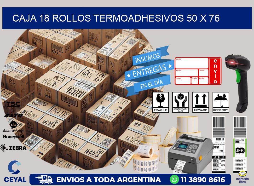 CAJA 18 ROLLOS TERMOADHESIVOS 50 x 76