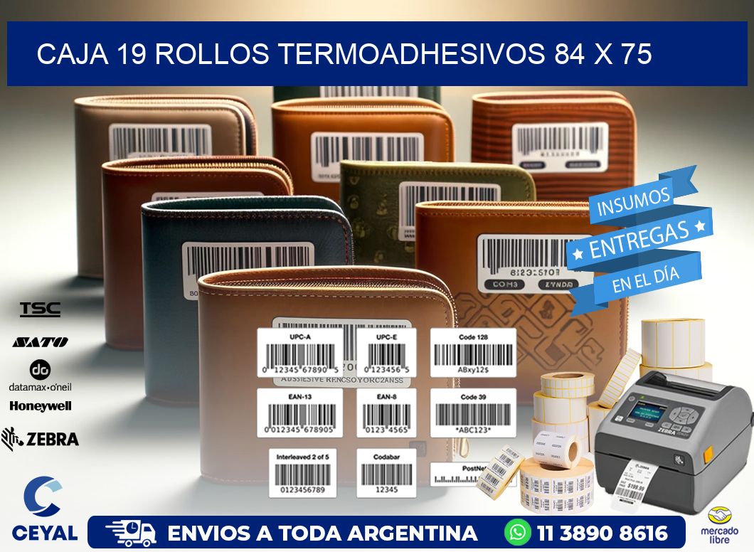 CAJA 19 ROLLOS TERMOADHESIVOS 84 x 75