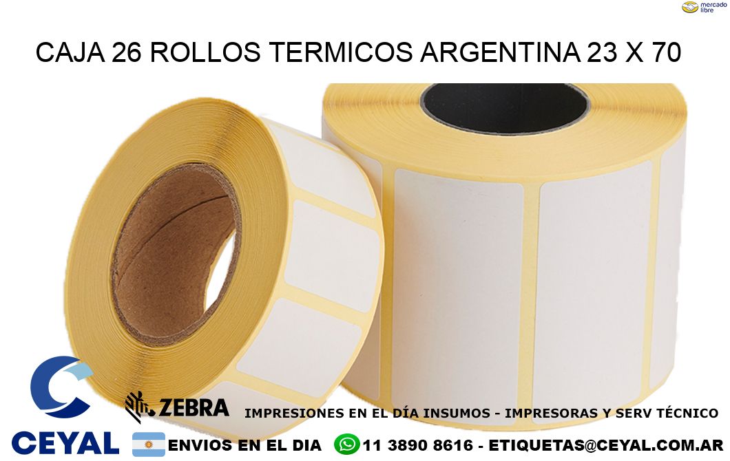 CAJA 26 ROLLOS TERMICOS ARGENTINA 23 x 70