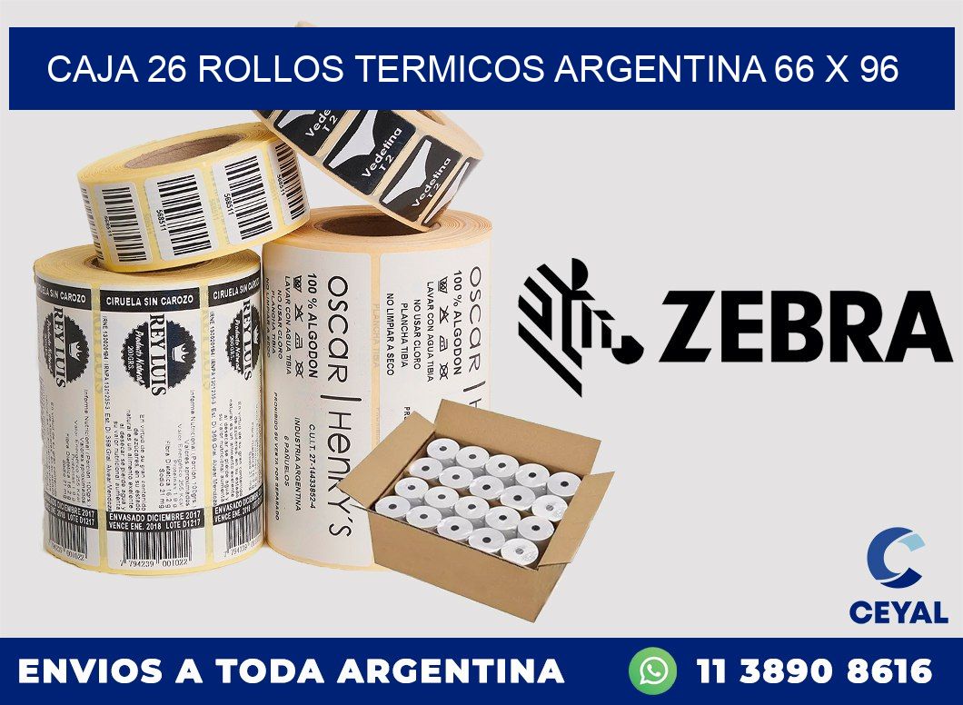 CAJA 26 ROLLOS TERMICOS ARGENTINA 66 x 96