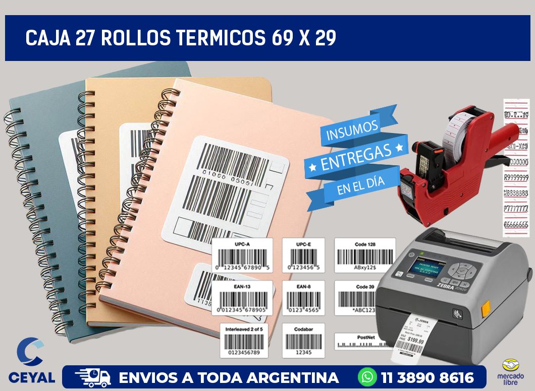 CAJA 27 ROLLOS TERMICOS 69 x 29
