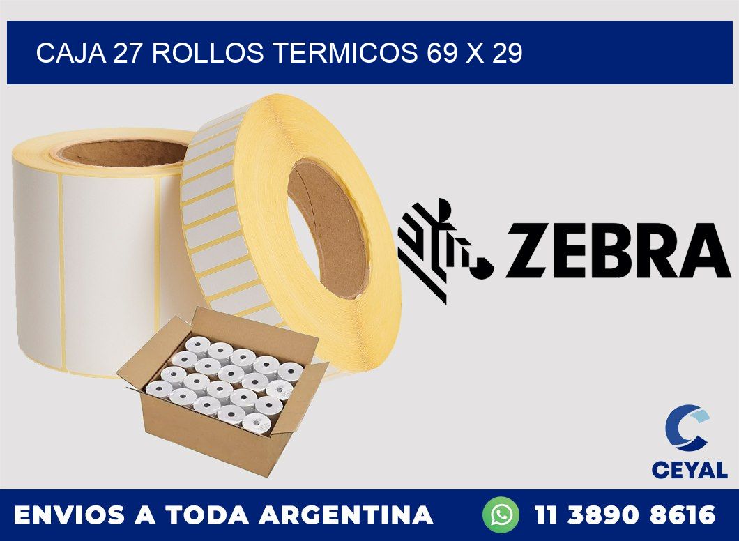 CAJA 27 ROLLOS TERMICOS 69 x 29