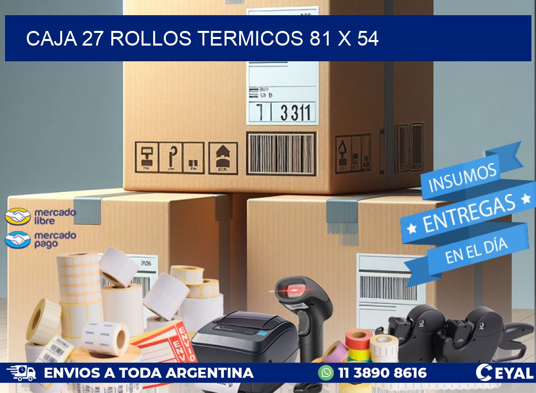 CAJA 27 ROLLOS TERMICOS 81 x 54