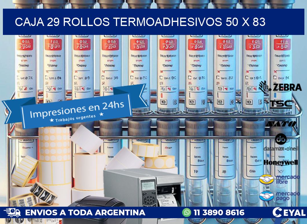 CAJA 29 ROLLOS TERMOADHESIVOS 50 x 83