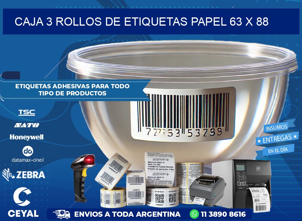 CAJA 3 ROLLOS DE ETIQUETAS PAPEL 63 x 88