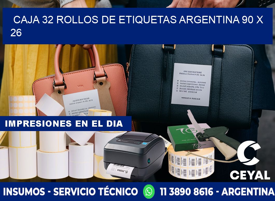CAJA 32 ROLLOS DE ETIQUETAS ARGENTINA 90 x 26