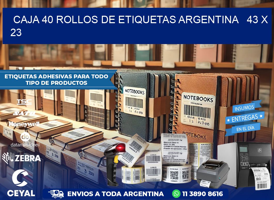 CAJA 40 ROLLOS DE ETIQUETAS ARGENTINA   43 x 23