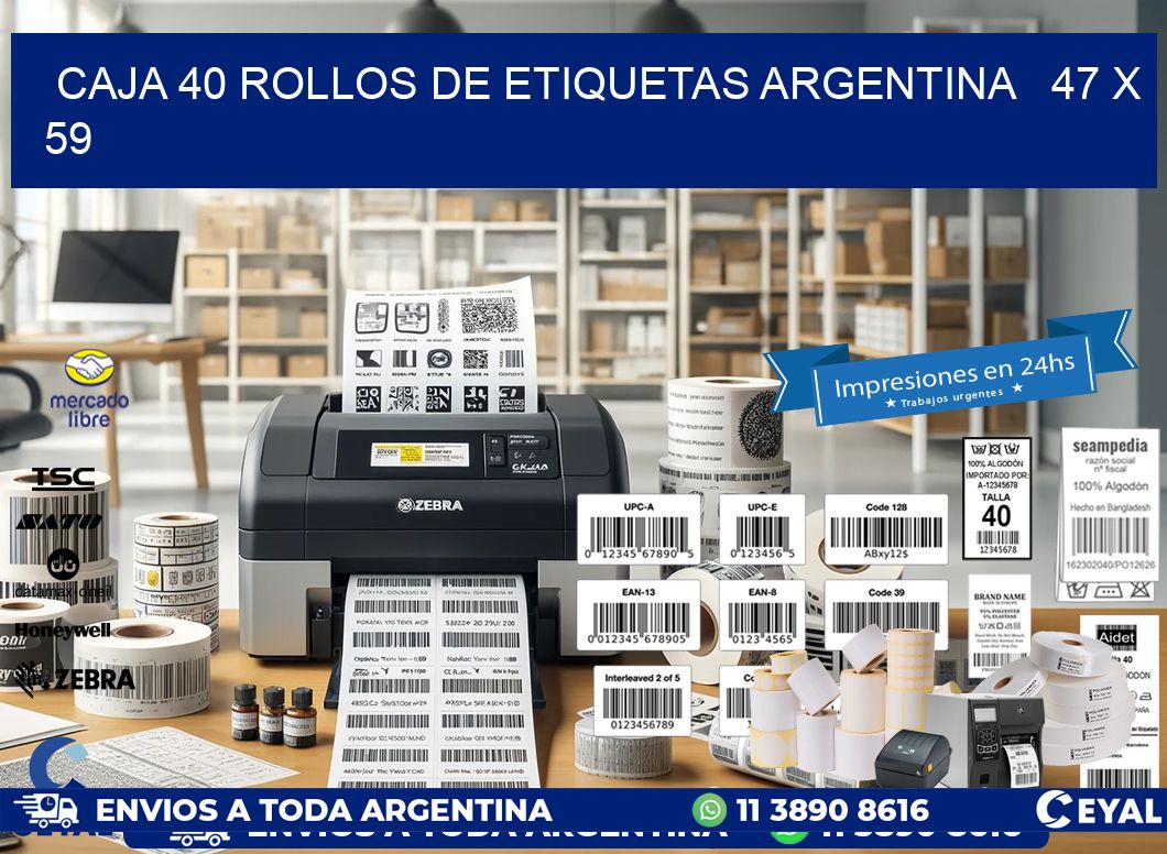 CAJA 40 ROLLOS DE ETIQUETAS ARGENTINA 47 x 59