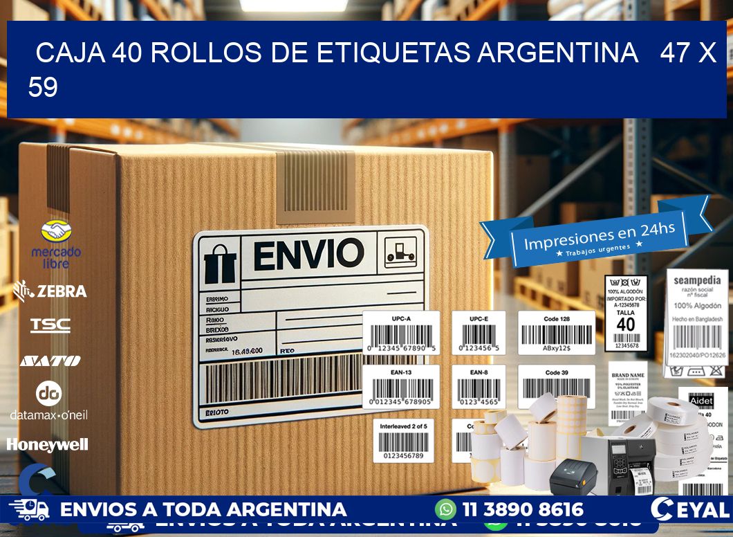 CAJA 40 ROLLOS DE ETIQUETAS ARGENTINA 47 x 59