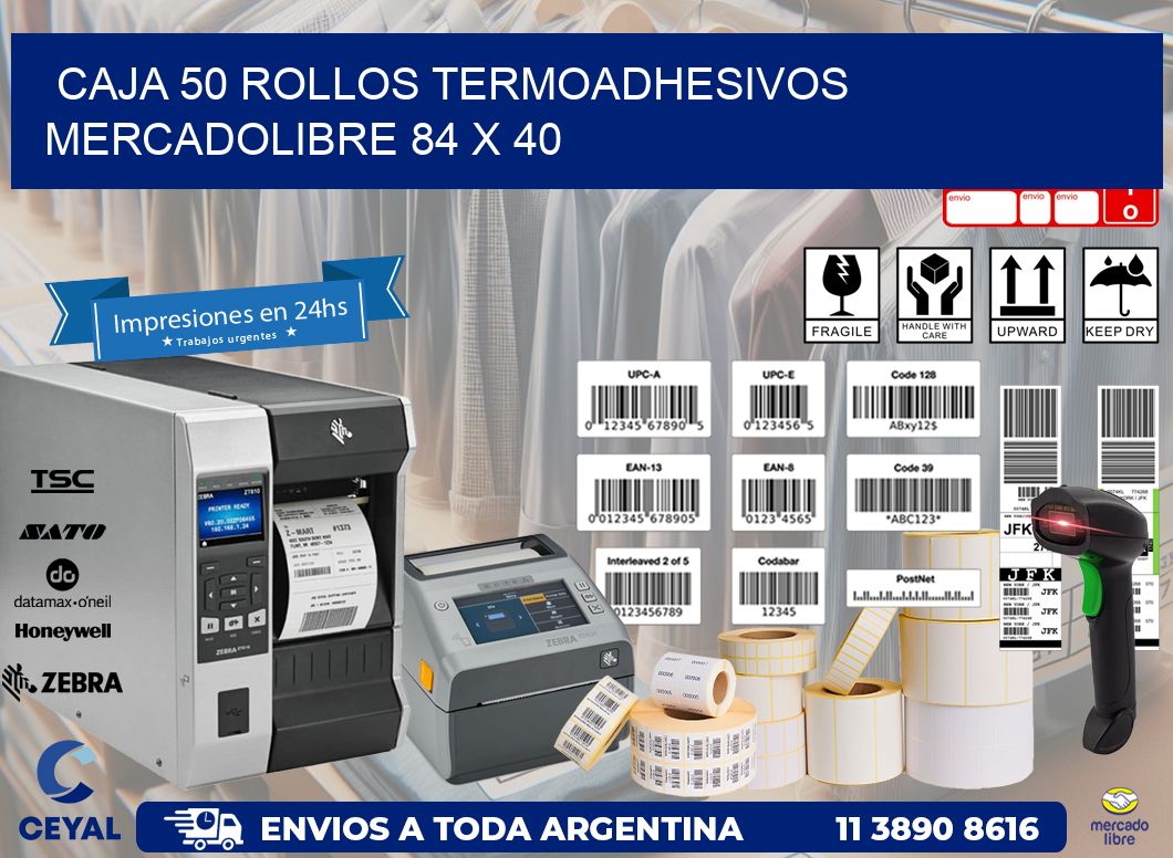 CAJA 50 ROLLOS TERMOADHESIVOS MERCADOLIBRE 84 x 40