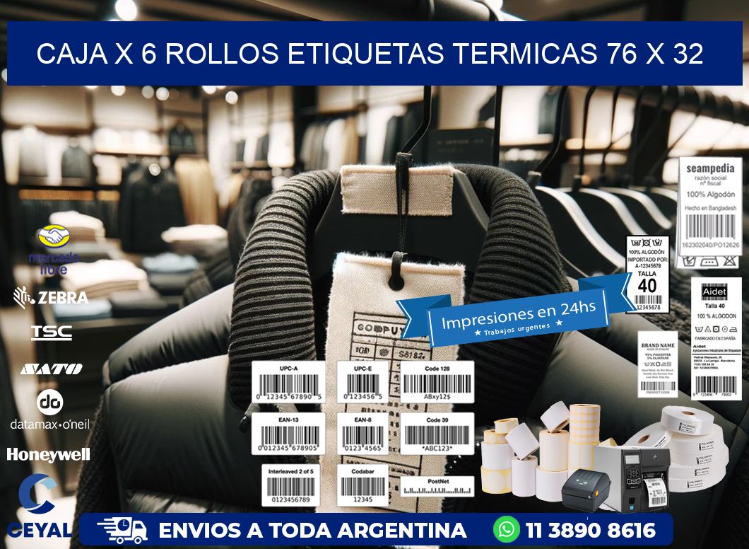 Caja X 6 Rollos Etiquetas termicas 76 x 32
