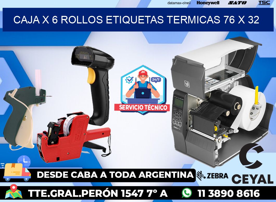 Caja X 6 Rollos Etiquetas termicas 76 x 32