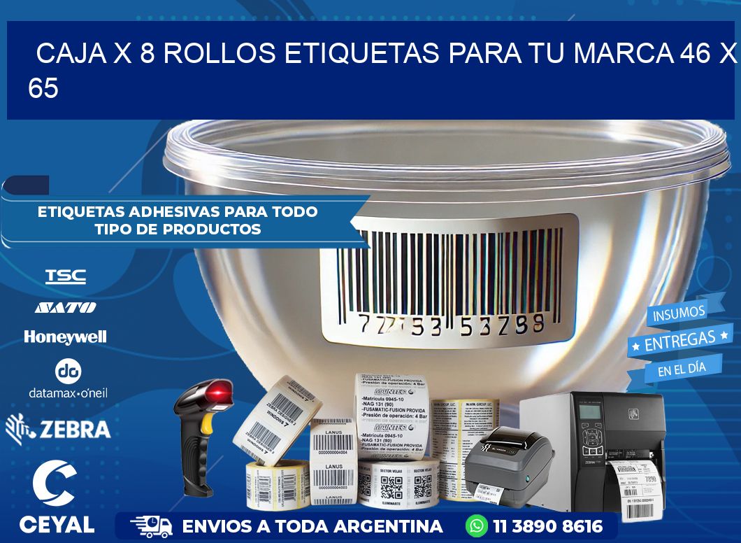 Caja X 8 Rollos Etiquetas para tu marca 46 x 65