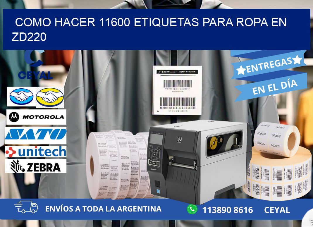 Como hacer 11600 etiquetas para ropa en zd220