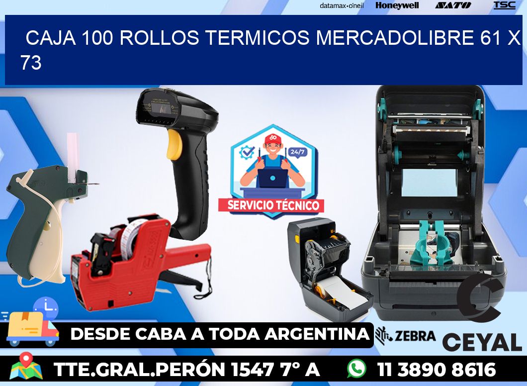 CAJA 100 ROLLOS TERMICOS MERCADOLIBRE 61 x 73