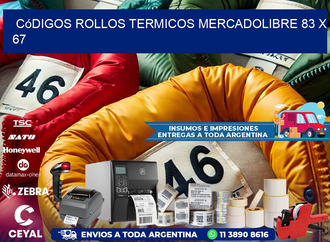 Códigos ROLLOS TERMICOS MERCADOLIBRE 83 x 67